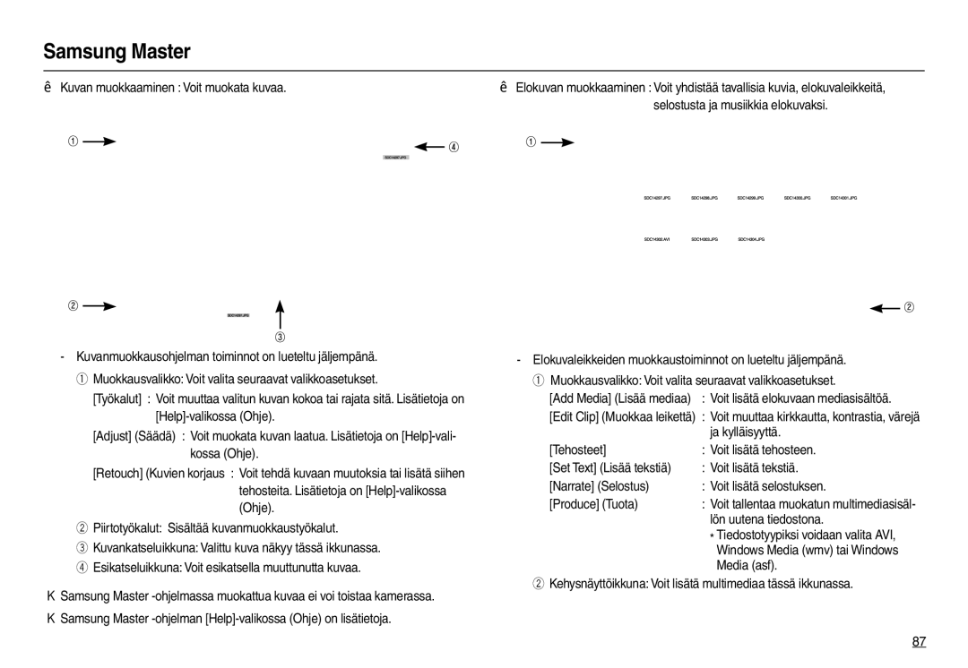 Samsung EC-M100ZSDB/E3 manual Lön uutena tiedostona, Media asf, Kehysnäyttöikkuna Voit lisätä multimediaa tässä ikkunassa 