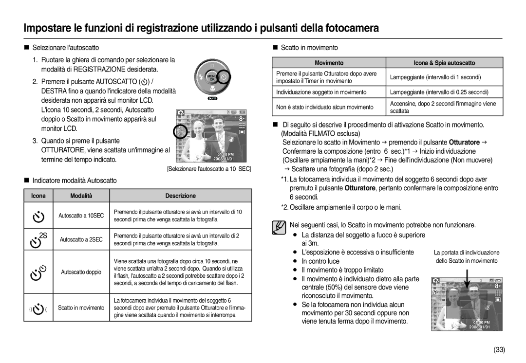 Samsung EC-M100ZSBE/E1, EC-M100ZSDB/E3 „ Selezionare lautoscatto, „ Indicatore modalità Autoscatto, „ Scatto in movimento 