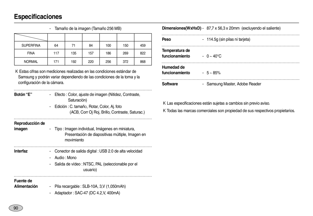 Samsung EC-M100ZRBA/E1 manual Botón E, Interfaz, Fuente de Alimentación, Peso, Temperatura de Funcionamiento, Software 