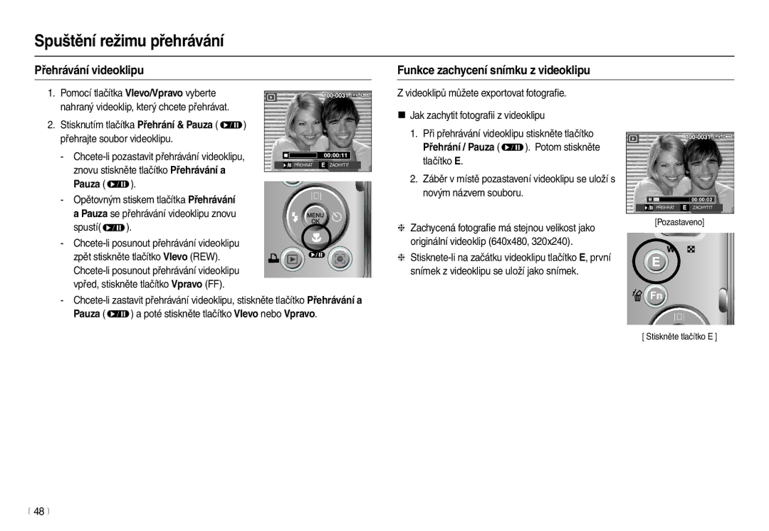 Samsung EC-M100ZSDB/E3 manual Přehrávání videoklipu Funkce zachycení snímku z videoklipu, Pauza  