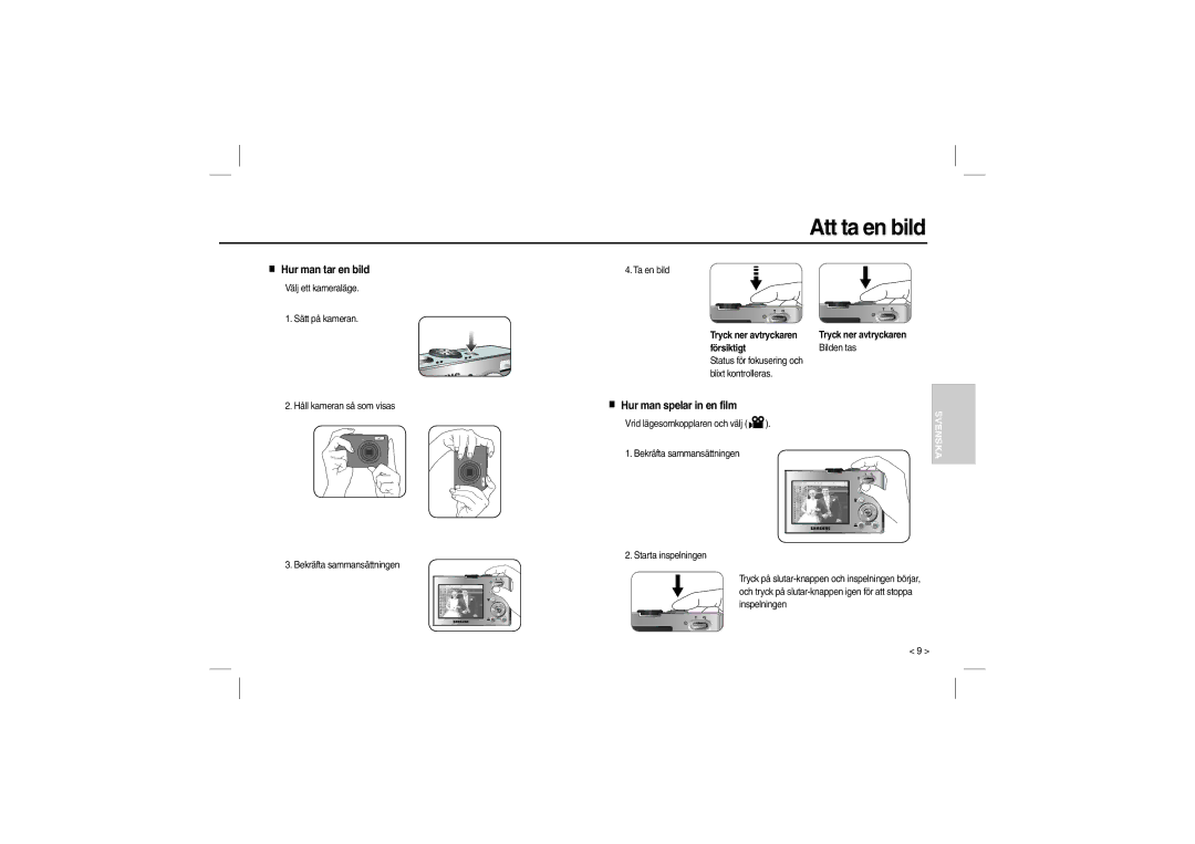 Samsung EC-M110ZSBB/IT, EC-M110ZSDB/E3, EC-M110ZSBB/FR manual Att ta en bild, Hur man tar en bild, Hur man spelar in en film 