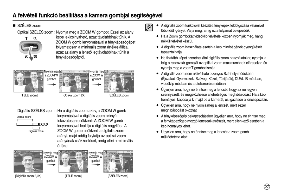 Samsung EC-M110ZSDB/E3 manual Lenyomásával a digitális zoom arányát, Értéket, Fokozatosan csökkenti. a Zoom W gomb 