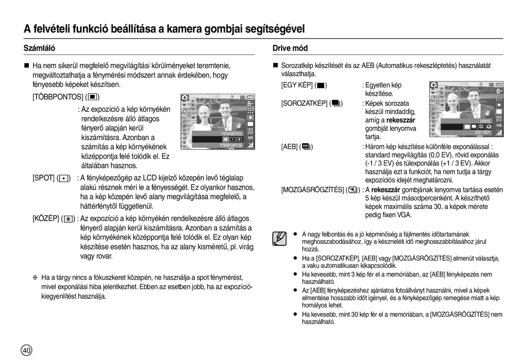 Samsung EC-M110ZSBB/FR, EC-M110ZSDB/E3, EC-M110ZSBE/E1, EC-M110ZSBF/E1 manual Számláló, Drive mód, Amíg a rekeszzár 