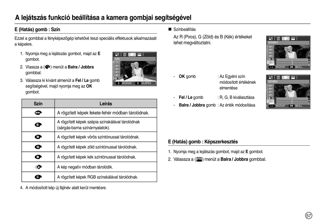 Samsung EC-M110ZSBE/E1 manual Hatás gomb Képszerkesztés, Az R Piros, G Zöld és B Kék értékeket lehet megváltoztatni 