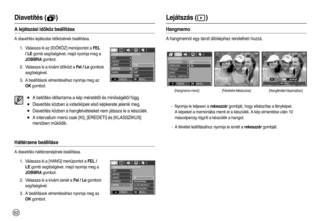 Samsung EC-M110ZSBF/E1, EC-M110ZSDB/E3 manual Lejátszás , Lejátszási időköz beállítása, Hangmemo, Háttérzene beállítása 