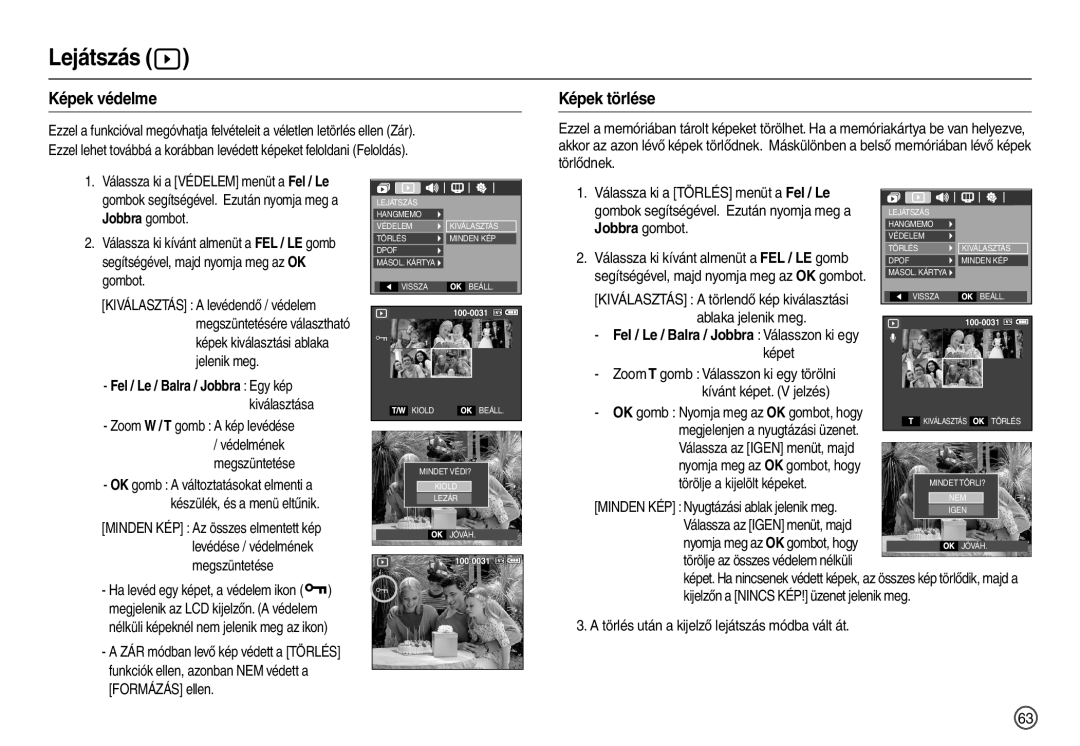 Samsung EC-M110ZSDB/E3, EC-M110ZSBB/FR manual Képek védelme, Képek törlése, Fel / Le / Balra / Jobbra Válasszon ki egy 