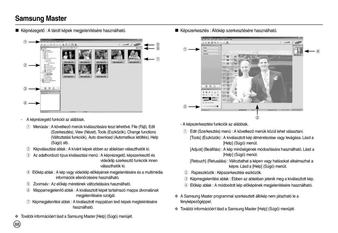 Samsung EC-M110ZSBB/FR manual Zoomsáv Az előkép méretének változtatására használható, Rajzeszközök Képszerkesztési eszközök 