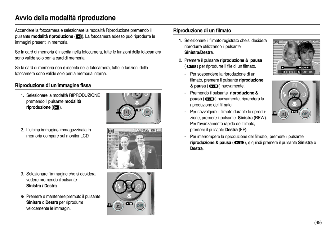 Samsung EC-M110ZSBE/E1 manual Avvio della modalità riproduzione, Riproduzione di un ﬁlmato, Riproduzione di unimmagine ﬁssa 