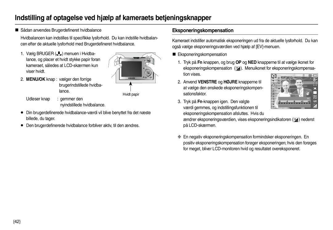 Samsung EC-M110ZSDB/E3 manual „ Sådan anvendes Brugerdeﬁneret hvidbalance, „ Eksponeringskompensation 