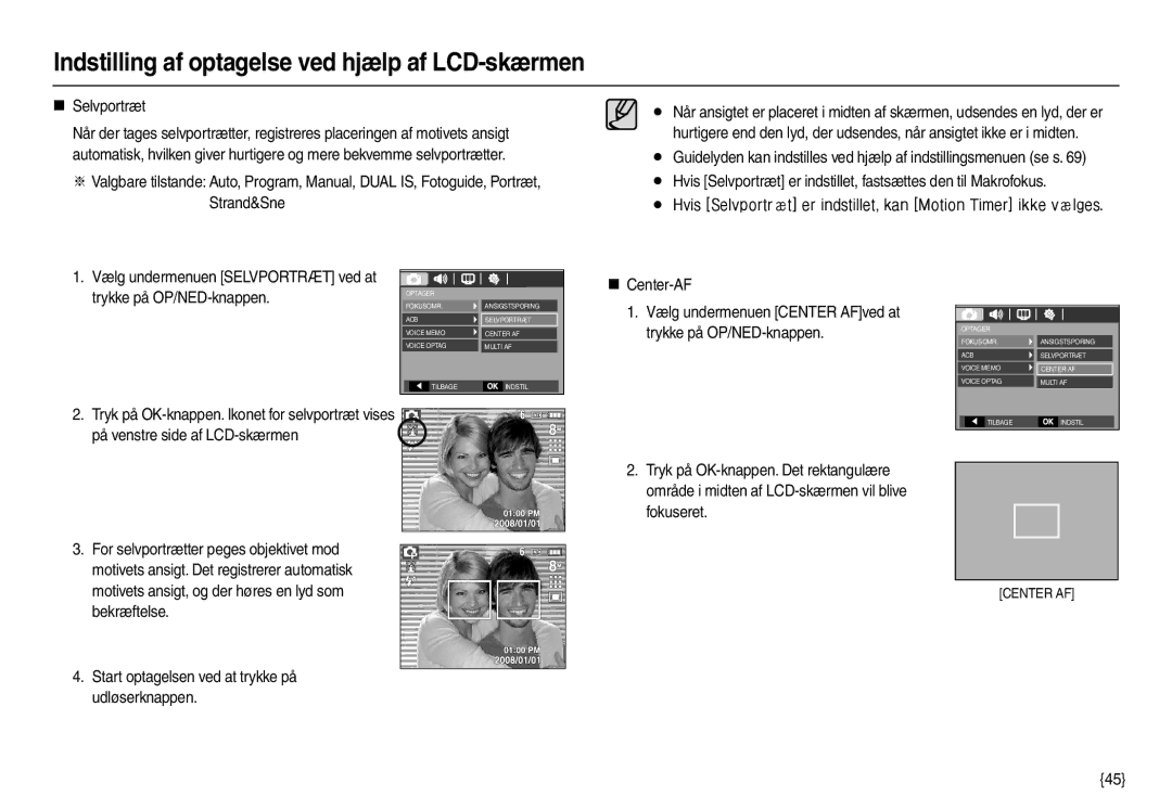 Samsung EC-M110ZSDB/E3 „ Selvportræt, Trykke på OP/NED-knappen, På venstre side af LCD-skærmen, „ Center-AF, Bekræftelse 