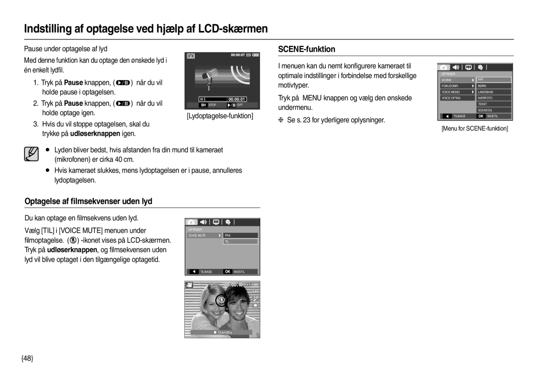 Samsung EC-M110ZSDB/E3 SCENE-funktion, Optagelse af ﬁlmsekvenser uden lyd, Pause under optagelse af lyd, Holde optage igen 