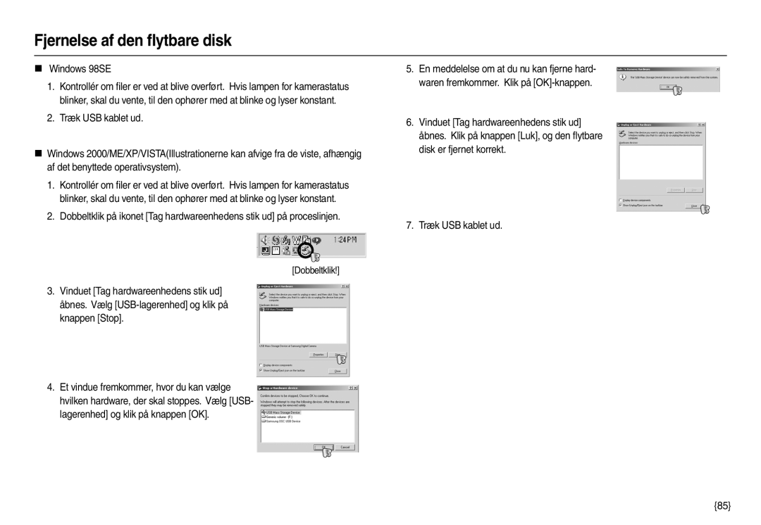 Samsung EC-M110ZSDB/E3 manual Fjernelse af den ﬂytbare disk, „ Windows 98SE 