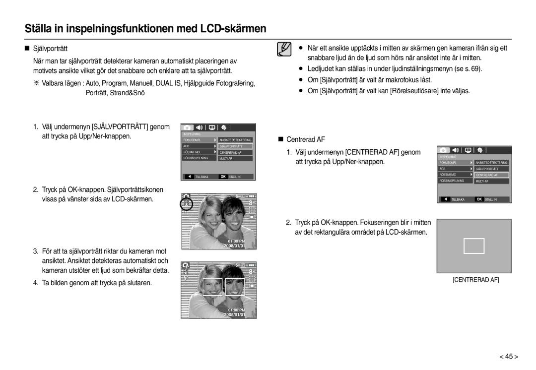 Samsung EC-M110ZSDB/E3 manual „ Självporträtt, Att trycka på Upp/Ner-knappen, „ Centrerad AF 