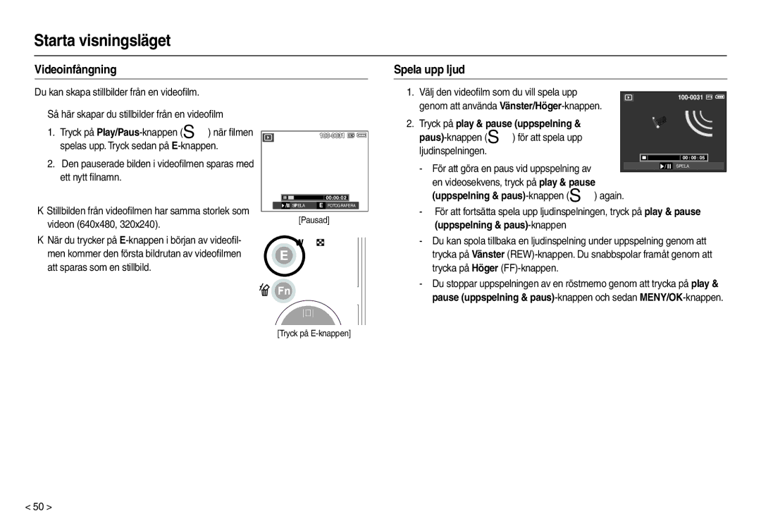 Samsung EC-M110ZSDB/E3 manual Videoinfångning, Spela upp ljud, Tryck på play & pause uppspelning 