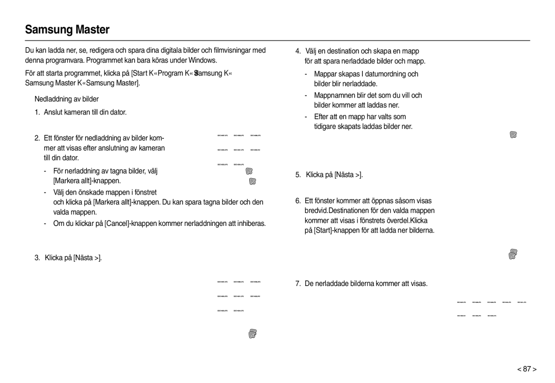 Samsung EC-M110ZSDB/E3 manual Samsung Master, Klicka på Nästa, Mappar skapas I datumordning och bilder blir nerladdade 