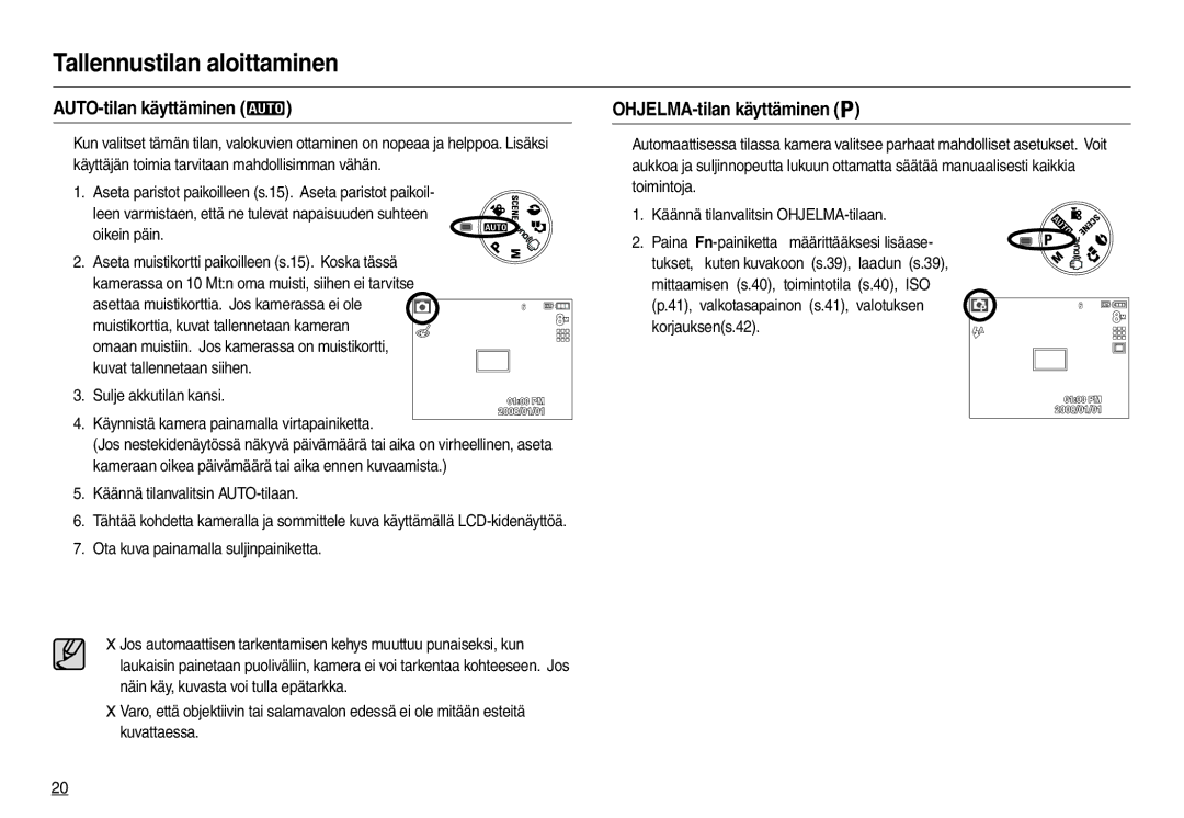 Samsung EC-M110ZSDB/E3 manual Tallennustilan aloittaminen, AUTO-tilan käyttäminen, OHJELMA-tilan käyttäminen 