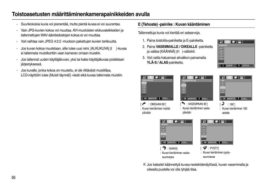 Samsung EC-M110ZSDB/E3 manual Tehoste -painike Kuvan kääntäminen, Tallennettujen WAV-äänitiedostojen kokoa ei voi muuttaa 