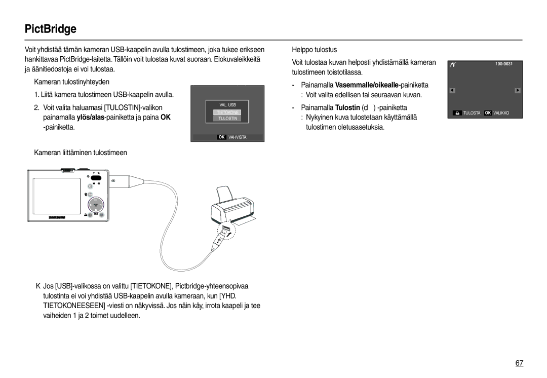 Samsung EC-M110ZSDB/E3 manual PictBridge, Tulostimeen toistotilassa, Painamalla Tulostin  -painiketta 