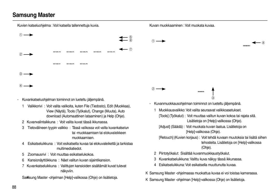 Samsung EC-M110ZSDB/E3 manual Kuvanvalintaikkuna Voit valita kuvat tässä ikkunassa 