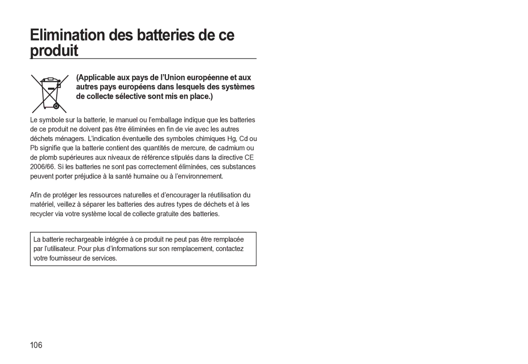 Samsung EC-M310WSBA/FR, EC-M310WNBA/FR, EC-M310WABA/FR manual Elimination des batteries de ce produit, 106 