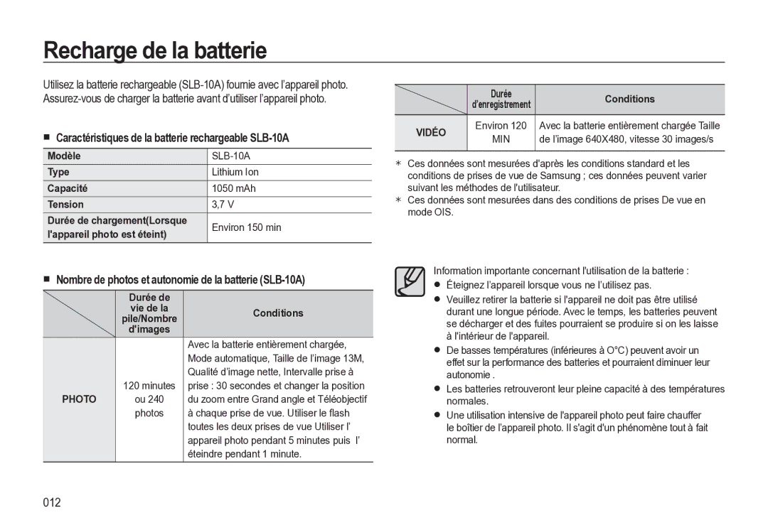 Samsung EC-M310WABA/FR, EC-M310WNBA/FR Recharge de la batterie, Caractéristiques de la batterie rechargeable SLB-10A, 012 