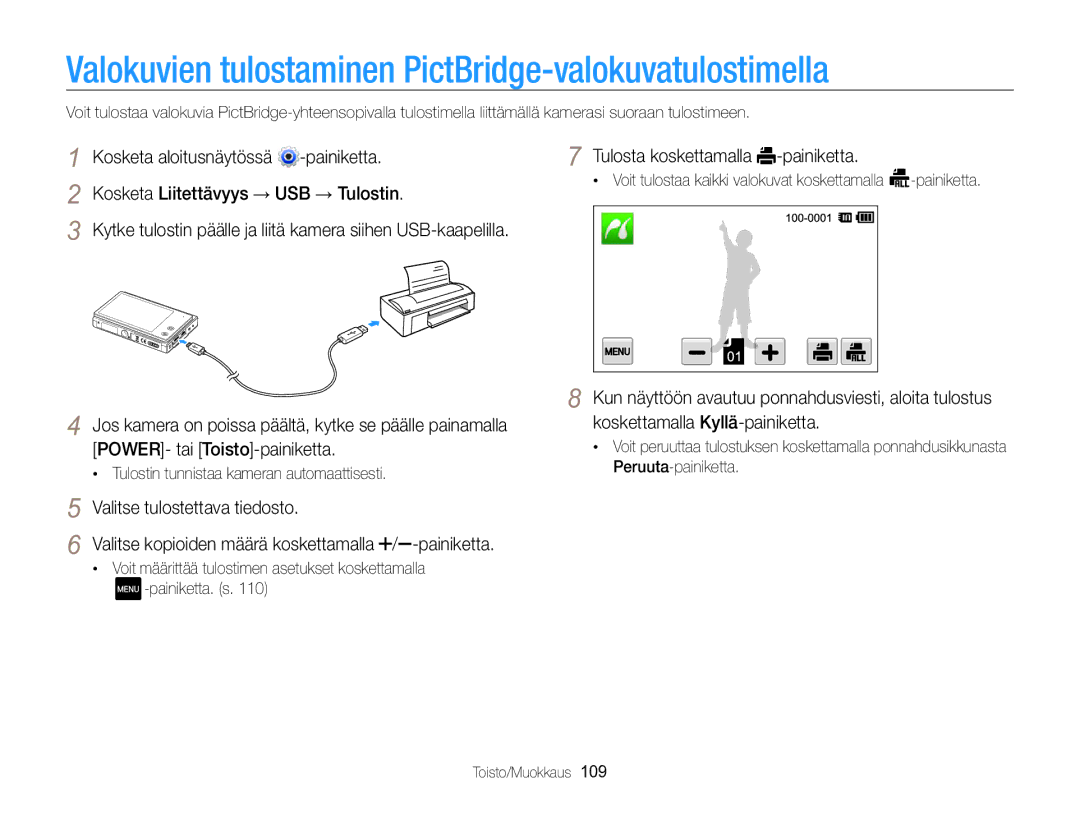 Samsung EC-MV800ZBPBE2 manual Valokuvien tulostaminen PictBridge-valokuvatulostimella, Tulosta koskettamalla -painiketta 