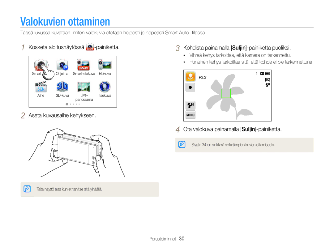 Samsung EC-MV800ZBPBE2 manual Valokuvien ottaminen, Ota valokuva painamalla Suljin-painiketta 