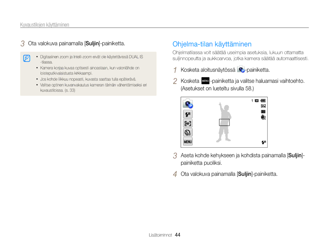 Samsung EC-MV800ZBPBE2 manual Ohjelma-tilan käyttäminen 