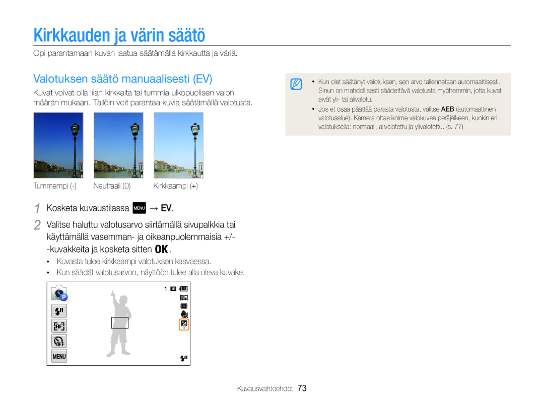 Samsung EC-MV800ZBPBE2 manual Kirkkauden ja värin säätö, Valotuksen säätö manuaalisesti EV 