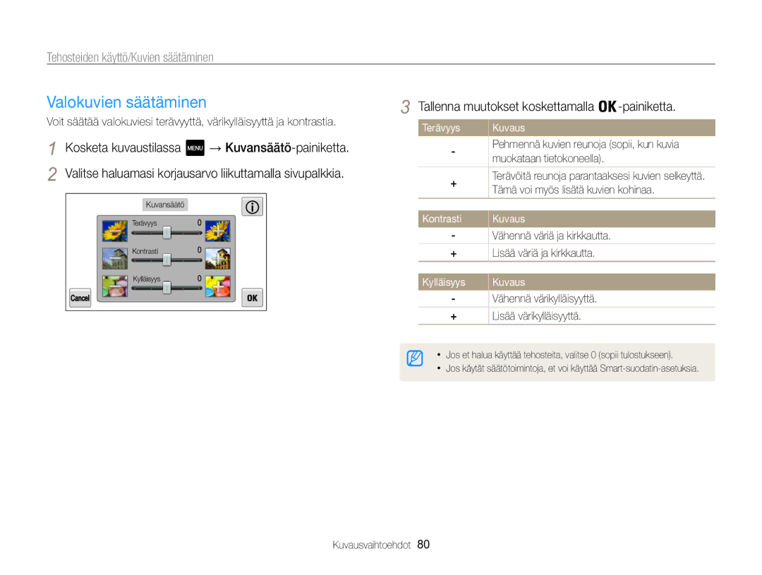 Samsung EC-MV800ZBPBE2 manual Valokuvien säätäminen, Tallenna muutokset koskettamalla -painiketta, Terävyys, Kontrasti 