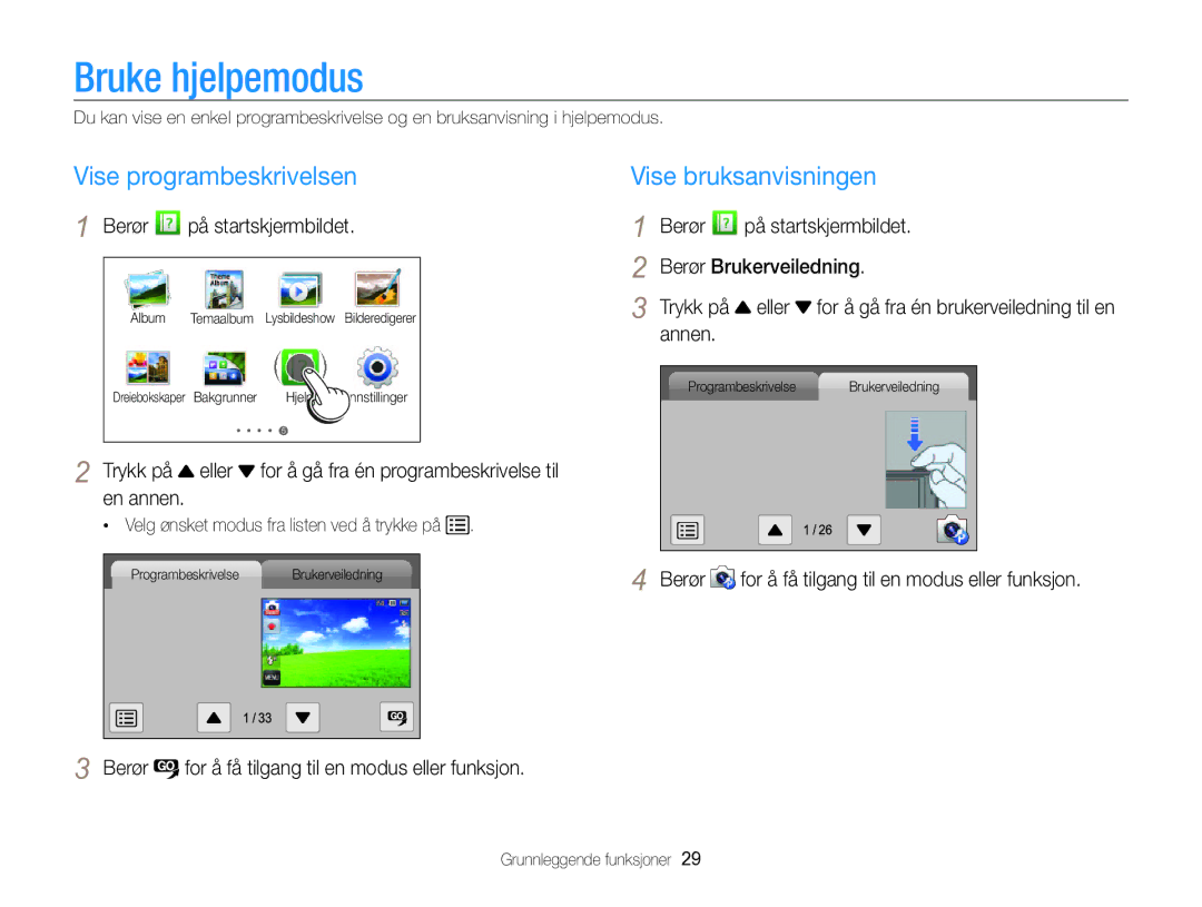 Samsung EC-MV800ZBPBE2 manual Bruke hjelpemodus, Vise programbeskrivelsen, Vise bruksanvisningen, Trykk på Eller, Annen 