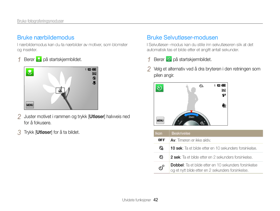 Samsung EC-MV800ZBPBE2 manual Bruke nærbildemodus, Bruke Selvutløser-modusen, Pilen angir, Av Timeren er ikke aktiv 