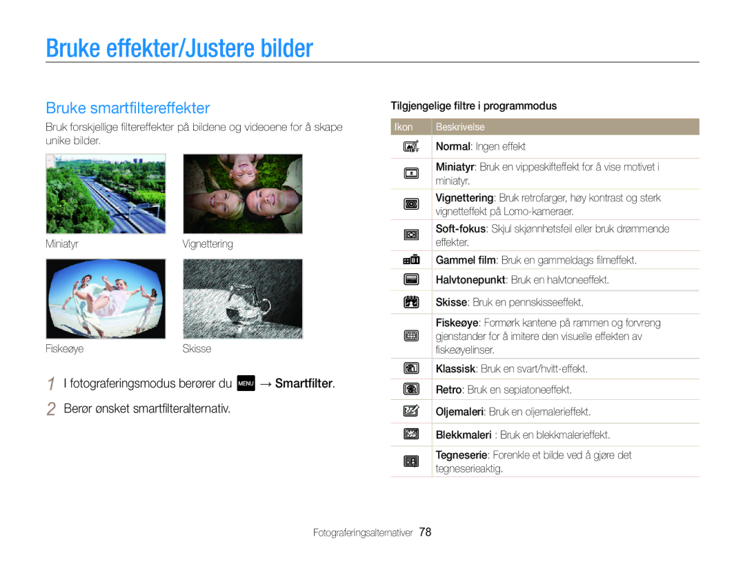 Samsung EC-MV800ZBPBE2 manual Bruke effekter/Justere bilder, Bruke smartfiltereffekter 