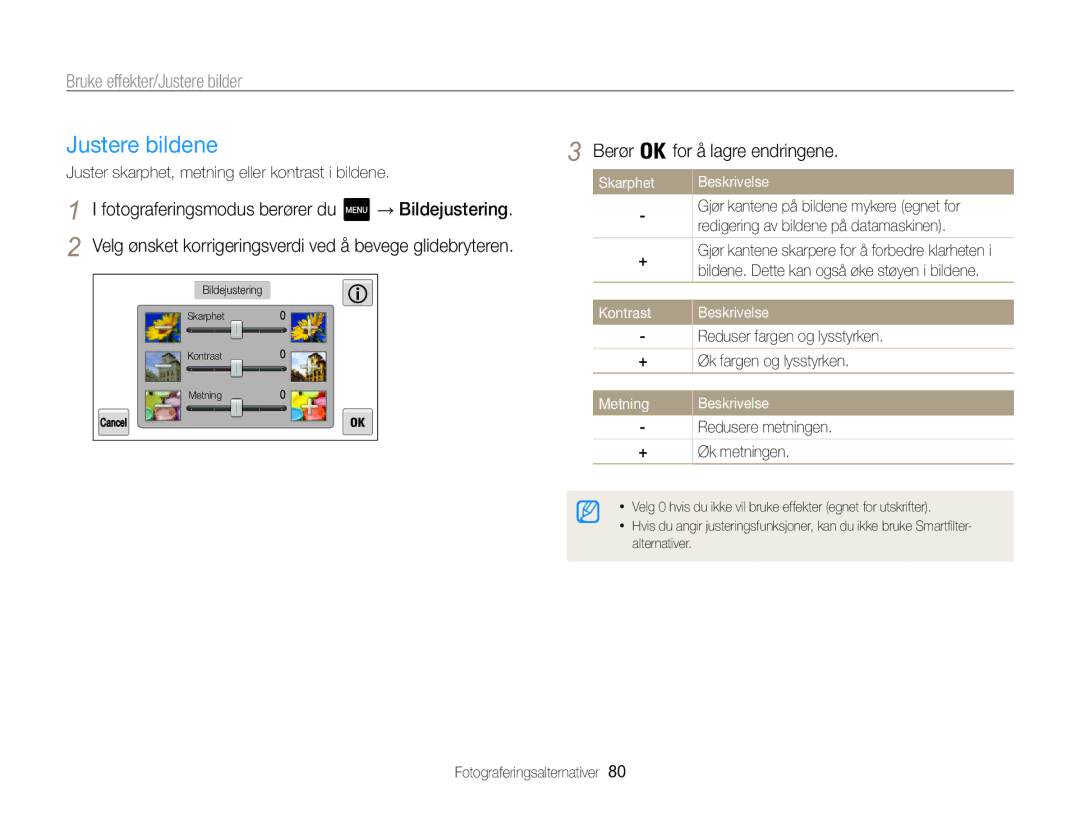 Samsung EC-MV800ZBPBE2 Justere bildene, Fotograferingsmodus berører du → Bildejustering, Berør for å lagre endringene 