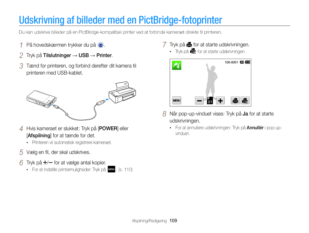 Samsung EC-MV800ZBPBE2 manual Udskrivning af billeder med en PictBridge-fotoprinter, Tryk på Tilslutninger → USB → Printer 