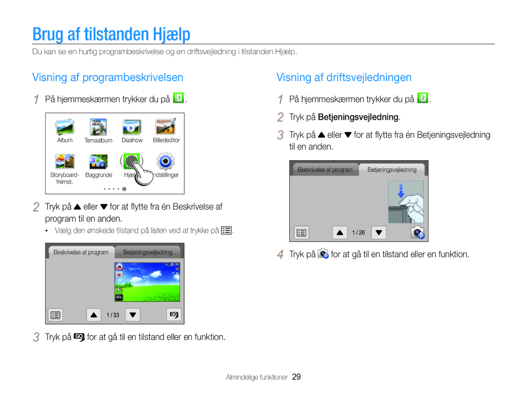 Samsung EC-MV800ZBPBE2 manual Brug af tilstanden Hjælp, Visning af programbeskrivelsen, Visning af driftsvejledningen 