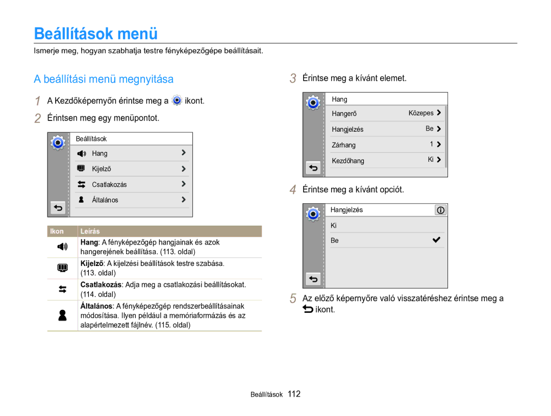 Samsung EC-MV800ZBPWE3, EC-MV800ZBPBE3 manual Beállítások menü, Beállítási menü megnyitása, Érintse meg a kívánt elemet 