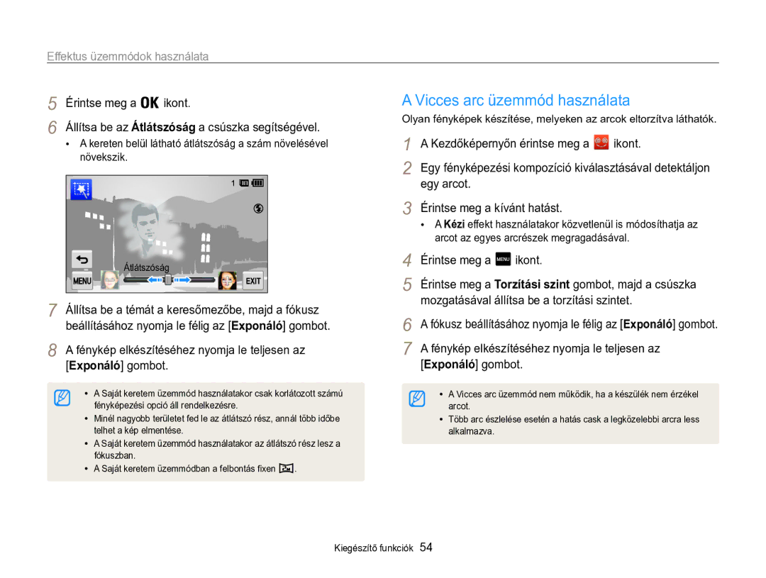 Samsung EC-MV800ZBPBE2 manual Vicces arc üzemmód használata, Érintse meg a Ikont, Egy arcot Érintse meg a kívánt hatást 