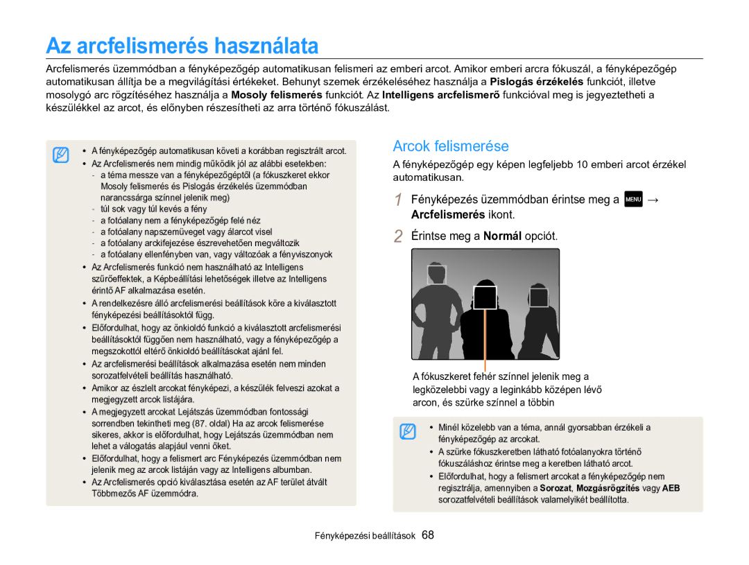 Samsung EC-MV800ZBPBE3 Az arcfelismerés használata, Arcok felismerése, Arcfelismerés ikont, Érintse meg a Normál opciót 