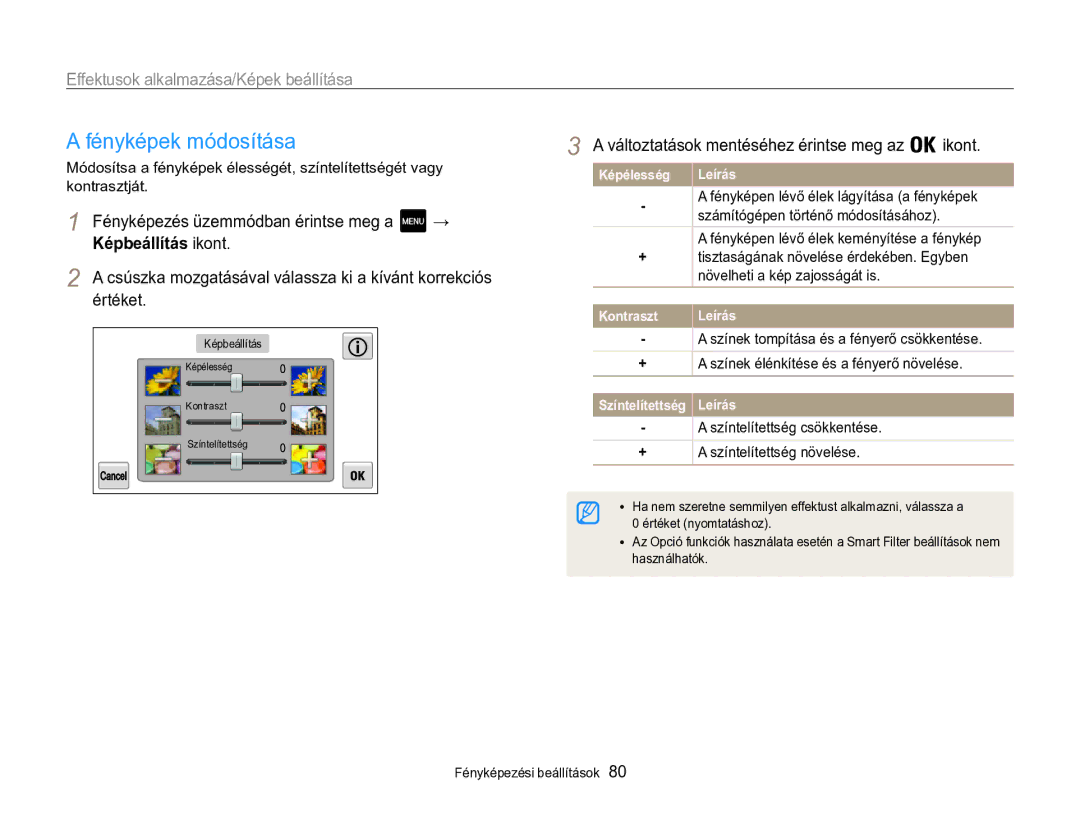 Samsung EC-MV800ZBPBE3, EC-MV800ZBPBE2 manual Fényképek módosítása, Színtelítettség csökkentése + a színtelítettség növelése 