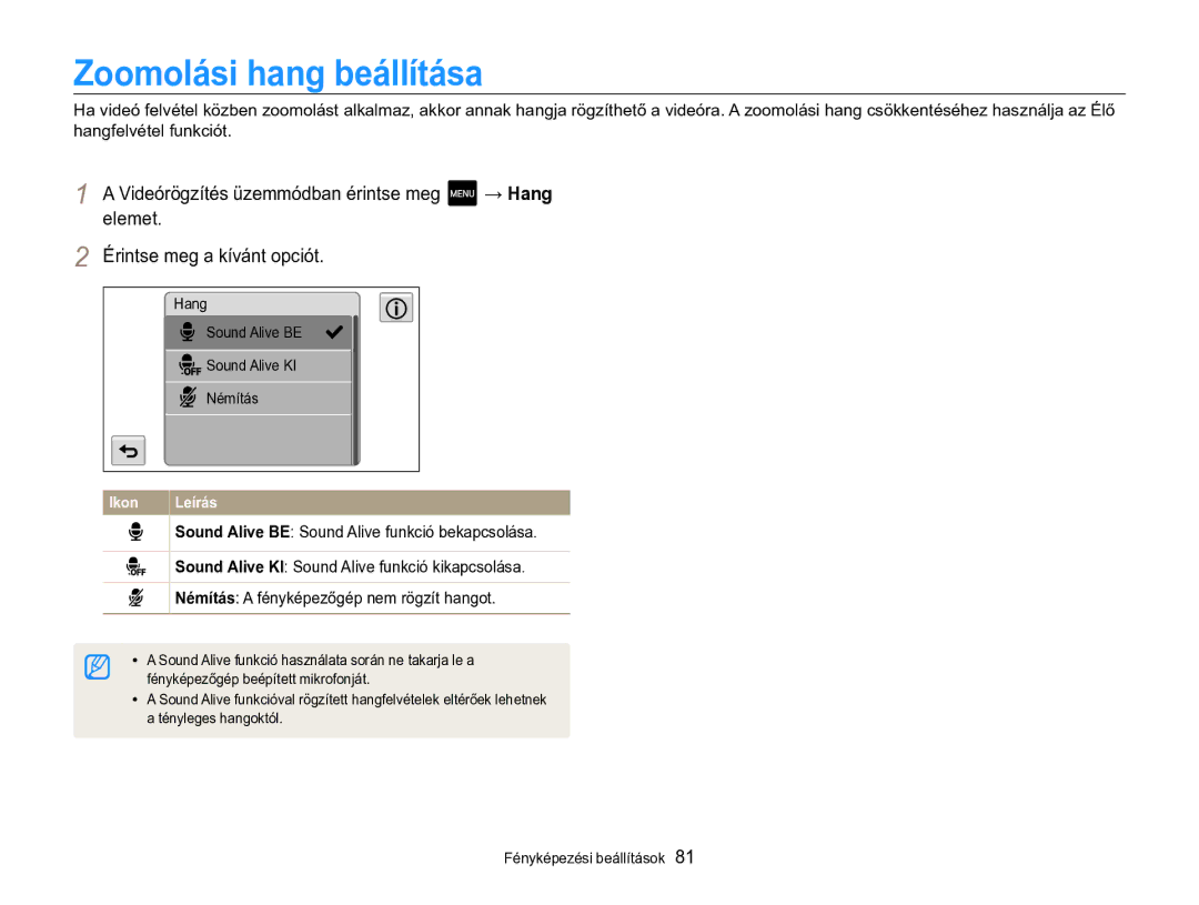 Samsung EC-MV800ZBPBE2 manual Zoomolási hang beállítása, Hang Sound Alive be Sound Alive KI Némítás, Tényleges hangoktól 