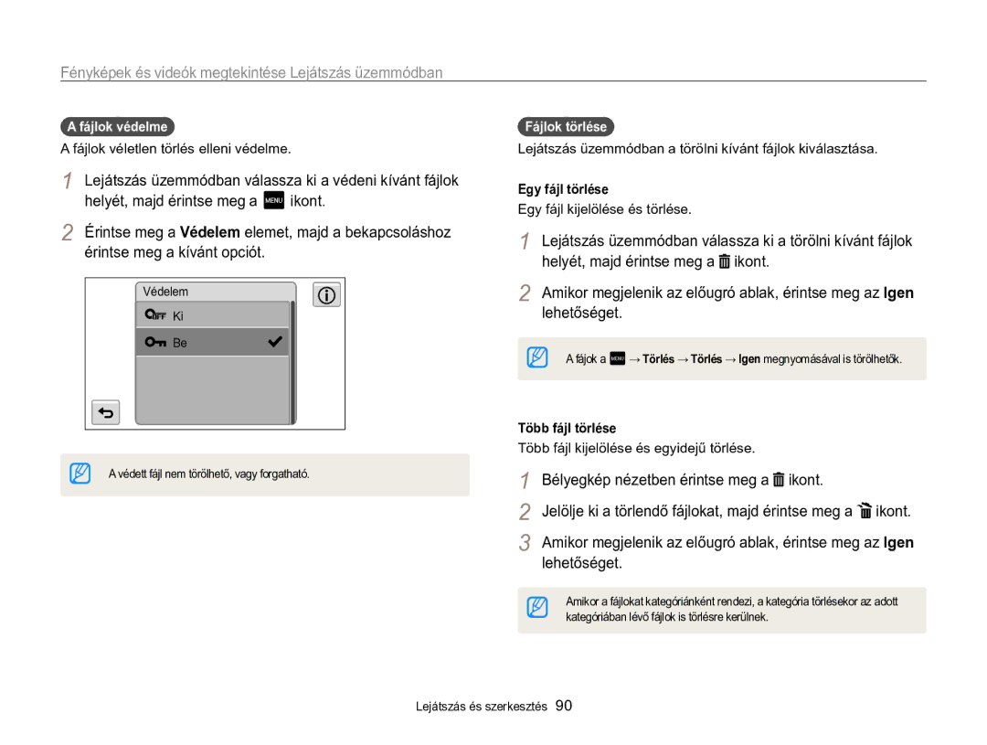 Samsung EC-MV800ZBPBE2 manual Helyét, majd érintse meg a ikont, Fájlok védelme, Fájlok véletlen törlés elleni védelme 