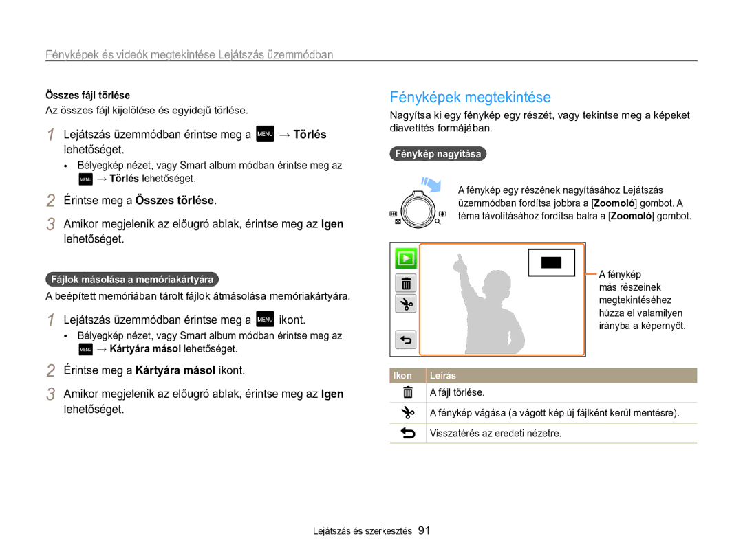 Samsung EC-MV800ZBPWE3 manual Fényképek megtekintése, Érintse meg a Összes törlése, Érintse meg a Kártyára másol ikont 