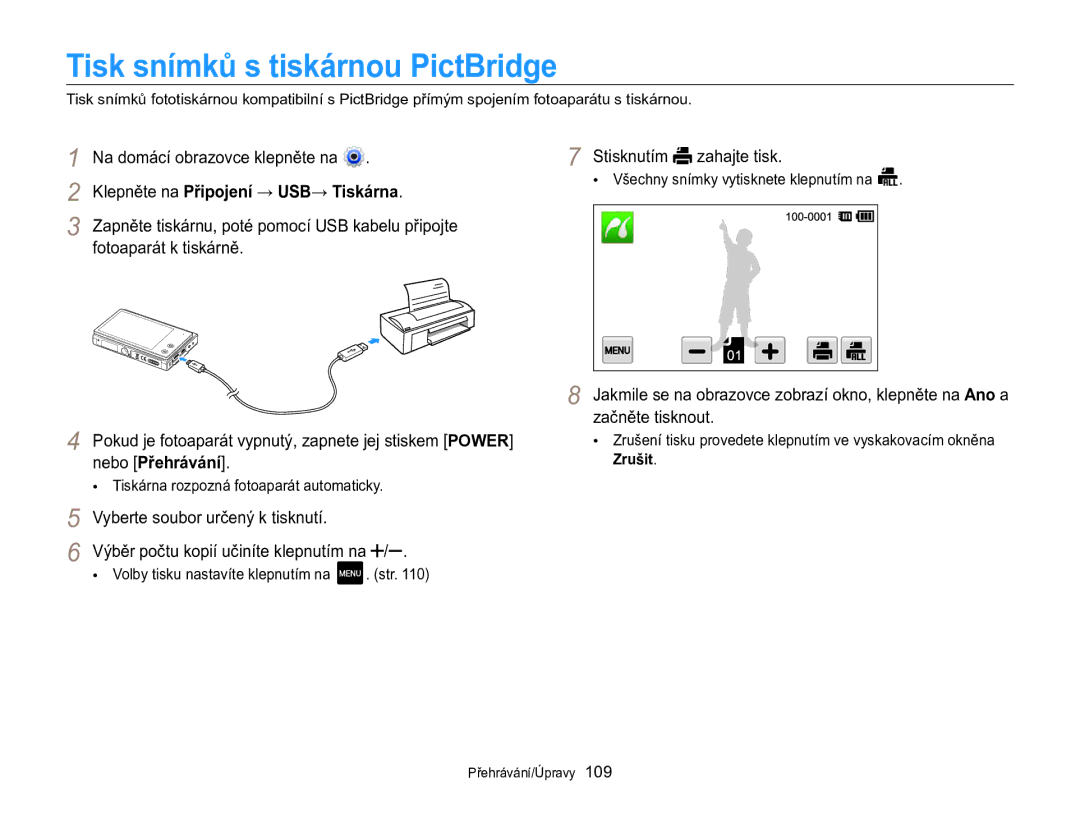 Samsung EC-MV800ZBPBE3 Tisk snímků s tiskárnou PictBridge, Klepněte na Připojení → USB→ Tiskárna, Stisknutím zahajte tisk 