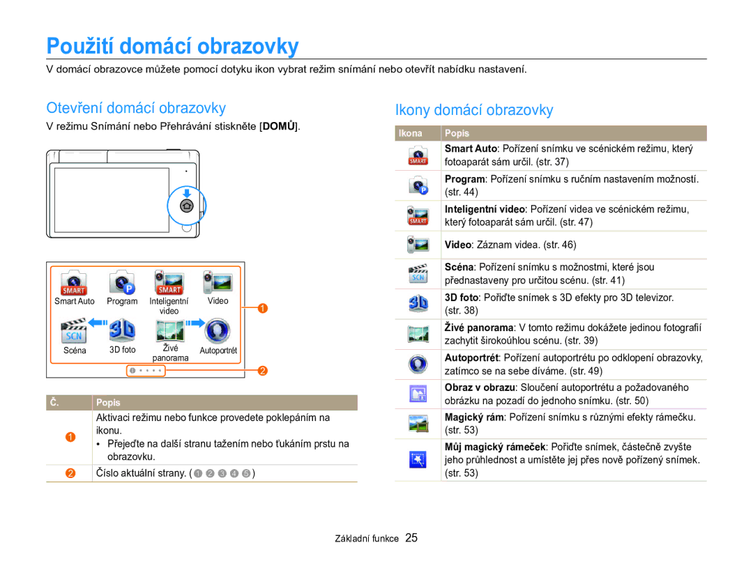 Samsung EC-MV800ZBPBE3 Použití domácí obrazovky, Otevření domácí obrazovky, Režimu Snímání nebo Přehrávání stiskněte Domů 