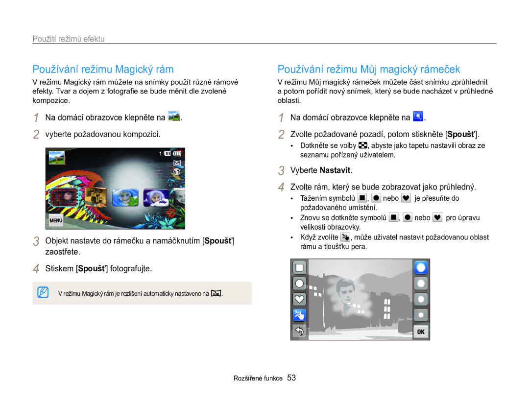 Samsung EC-MV800ZBPBE3 manual Používání režimu Magický rám, Používání režimu Můj magický rámeček, Použití režimů efektu 