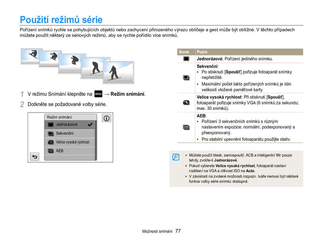 Samsung EC-MV800ZBPBE3 manual Použití režimů série, Jednorázové Pořízení jediného snímku, Sekvenční 