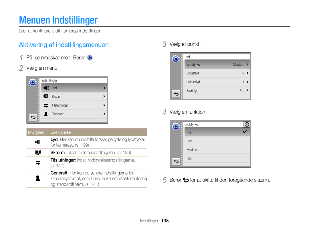 Samsung EC-MV900FBPWE2 manual Menuen Indstillinger, Aktivering af indstillingsmenuen, På hjemmeskærmen Berør Vælg en menu 