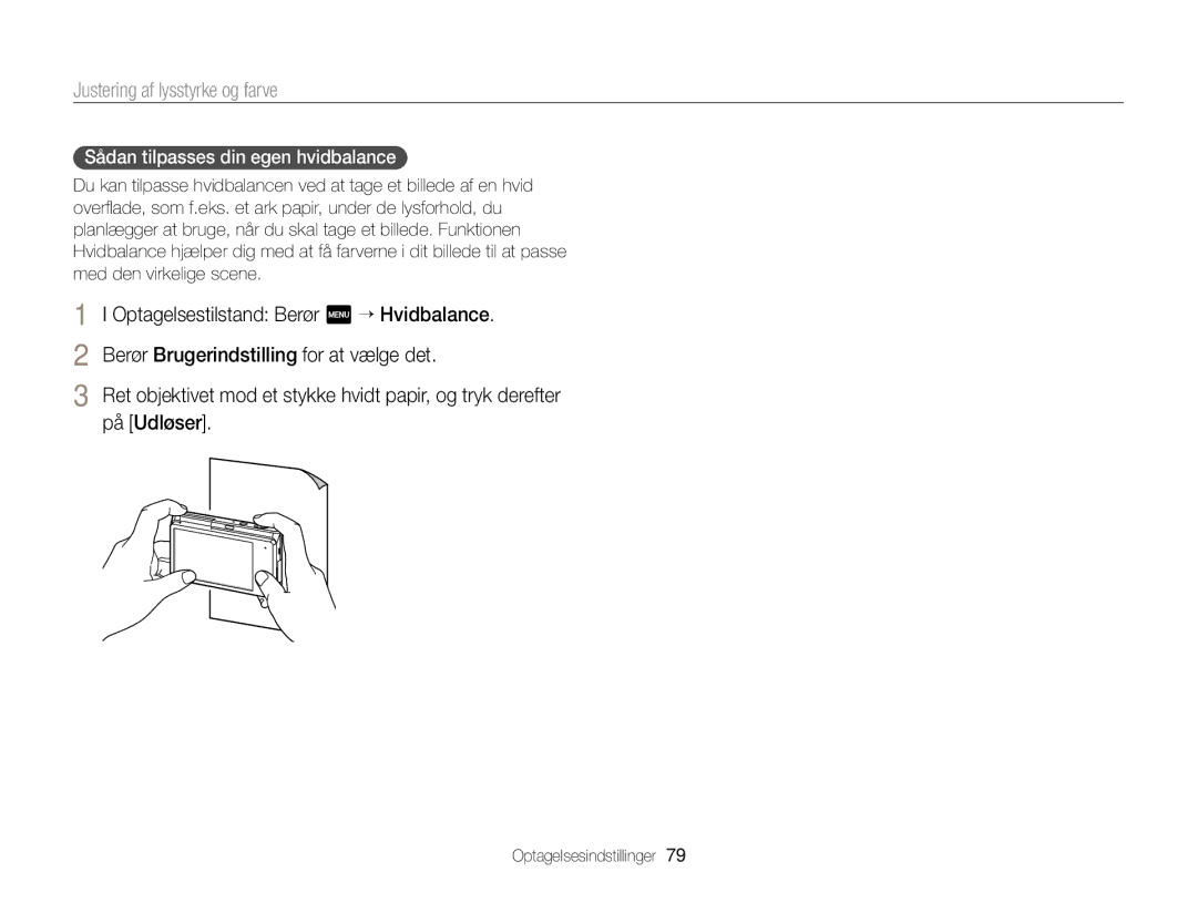 Samsung EC-MV900FBPBE2, EC-MV900FBPWE2 manual Sådan tilpasses din egen hvidbalance 