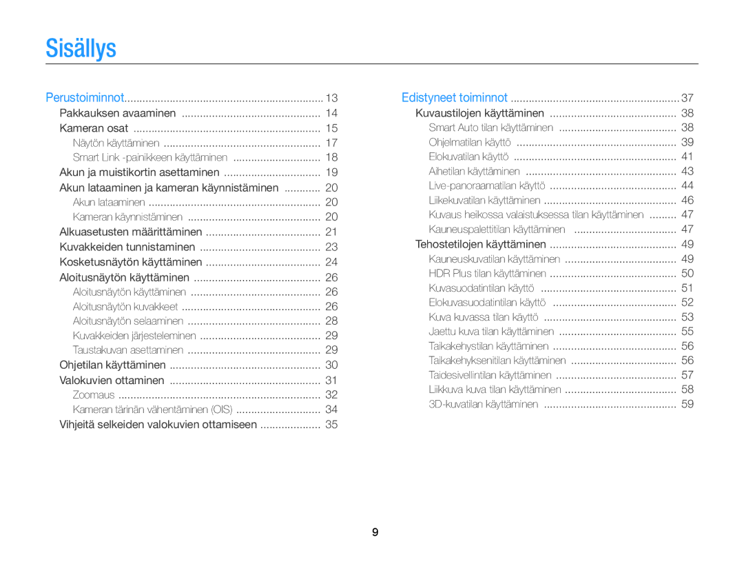 Samsung EC-MV900FBPBE2, EC-MV900FBPWE2 manual Sisällys, Akun lataaminen ja kameran käynnistäminen 